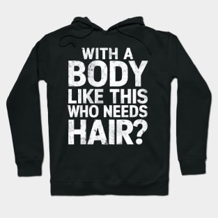 Funny Bald Dad Bod Balding Hoodie